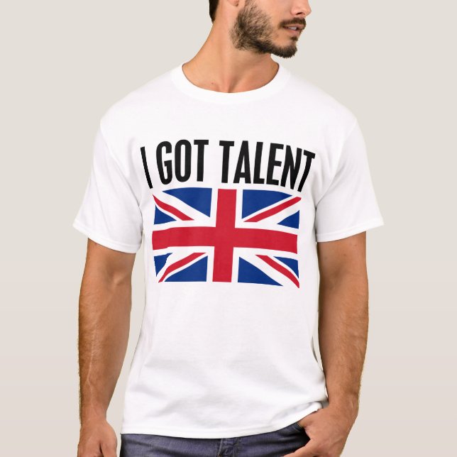 I Got Talent T-Shirt (Front)