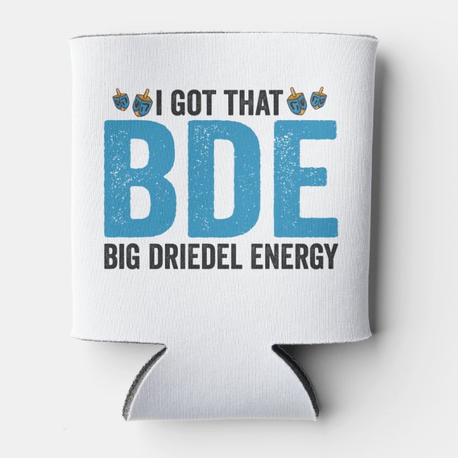 I Got that Big Dreidel Energy Funny Jewish Holiday Can Cooler (Front)