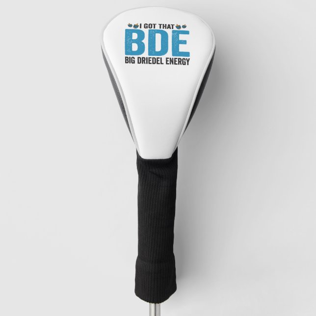I Got that Big Dreidel Energy Funny Jewish Holiday Golf Head Cover (Front)