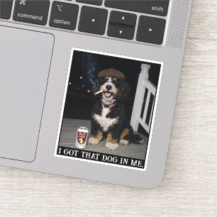 I Got That Dog In Me, Funny Bernedoodle Meme