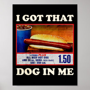 I Got That Dog In Me Funny Combo 4th Of July Vinta Poster