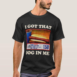 I Got That Dog In Me Funny Combo 4th Of July Vinta T-Shirt