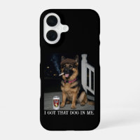 I Got That Dog In Me, Funny German Shepherd Meme