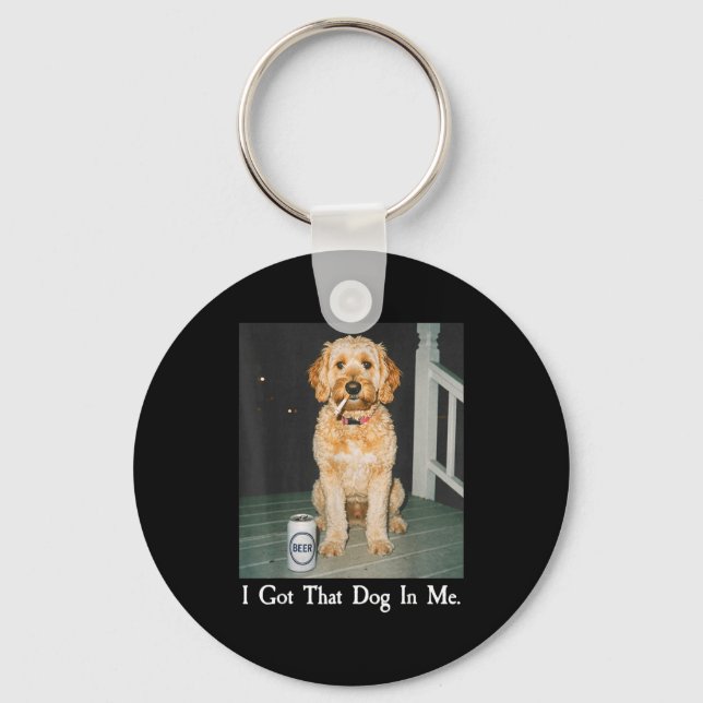 I Got That Dog In Me Funny Golden Doodle Smoking B Key Ring (Front)