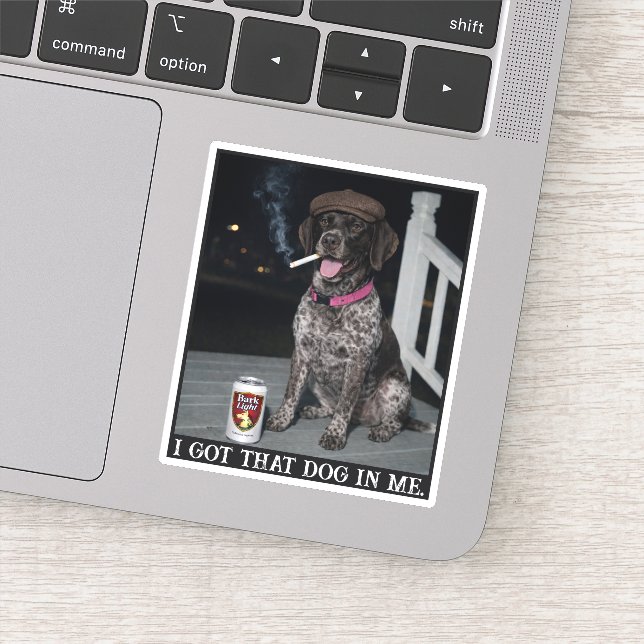 I Got That Dog In Me, German Shorthaired Pointer  (Detail)