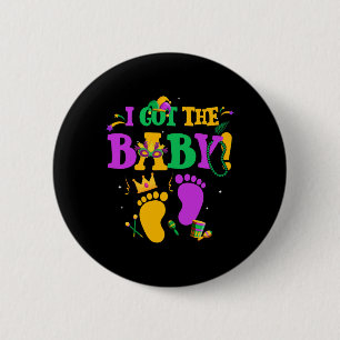 I Got The Byby Mardi Gras Parade Carnaval  6 Cm Round Badge