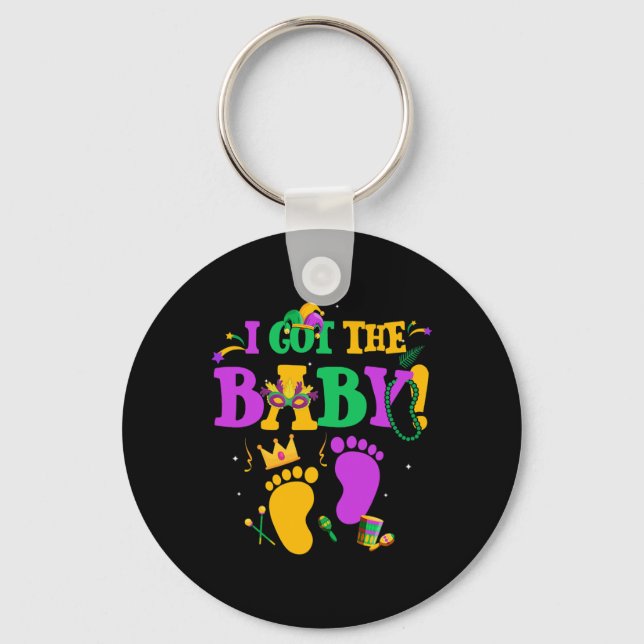 I Got The Byby Mardi Gras Parade Carnaval  Key Ring (Front)