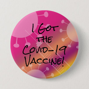 I Got the Covid-19 Vaccine Colourful Gradient Ombr 7.5 Cm Round Badge