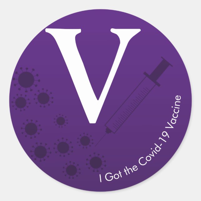 I Got the Covid-19 Vaccine Dark Purple Classic Round Sticker (Front)