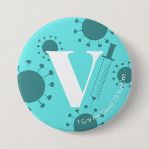 I Got the Covid-19 Vaccine Light Aqua 7.5 Cm Round Badge