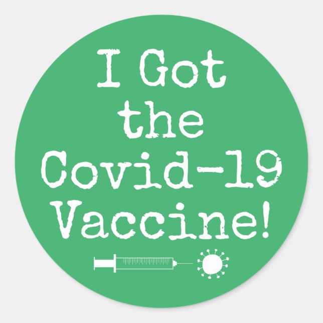 I Got the Covid-19 Vaccine Simple Bright Green Classic Round Sticker (Front)