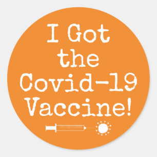 I Got the Covid-19 Vaccine Simple Bright Orange Classic Round Sticker