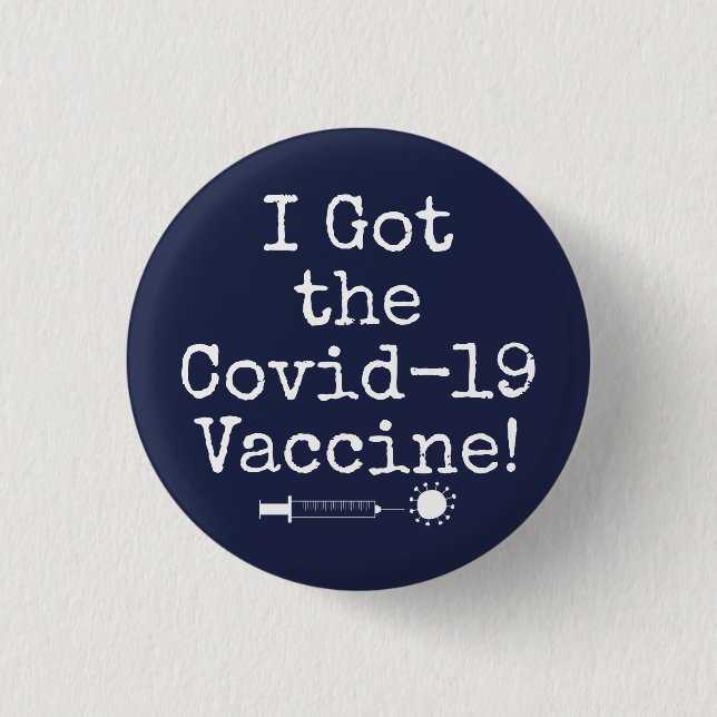 I Got the Covid-19 Vaccine Simple Dark Navy Blue 3 Cm Round Badge (Front)