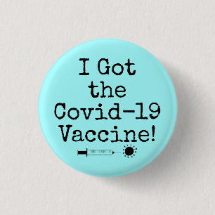 I Got the Covid-19 Vaccine Simple Light Aqua 3 Cm Round Badge
