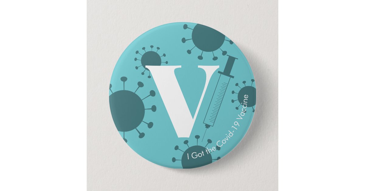I Got the Covid-19 Vaccine Subtle Turquoise 7.5 Cm Round ...