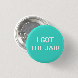 I got the Jab turquoise Vaccinated pin button