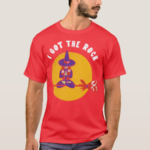 I got the rock Halloween Witch Funny Party Tee Sc