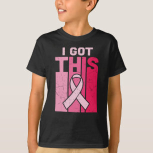 I Got This Breast Cancer Awareness Warrior Women T-Shirt