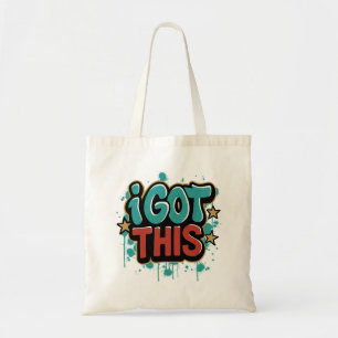 I GOT THIS Graffiti Style Motivational Typography Tote Bag
