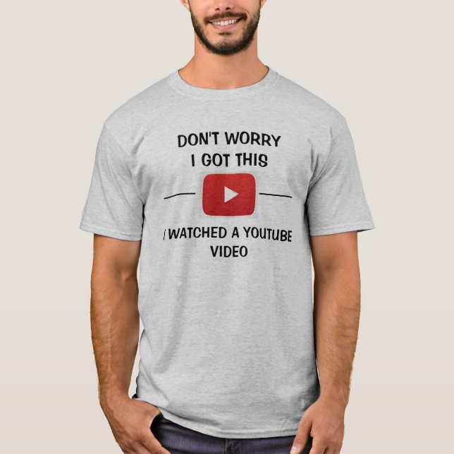 I Got This YouTube Video T-Shirt for Men (Front)