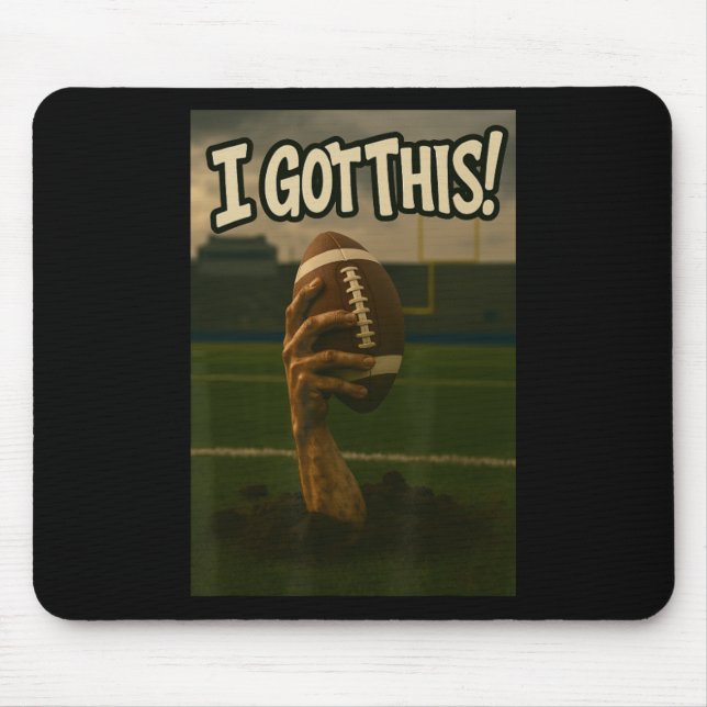 I Got This - Zombie Football  Mouse Mat (Front)