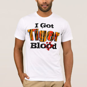 I Got Tiger Blood T-Shirt