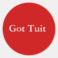 I Got Tuit