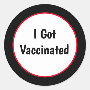 I Got Vaccinated Against Covid 19 Classic Round Sticker