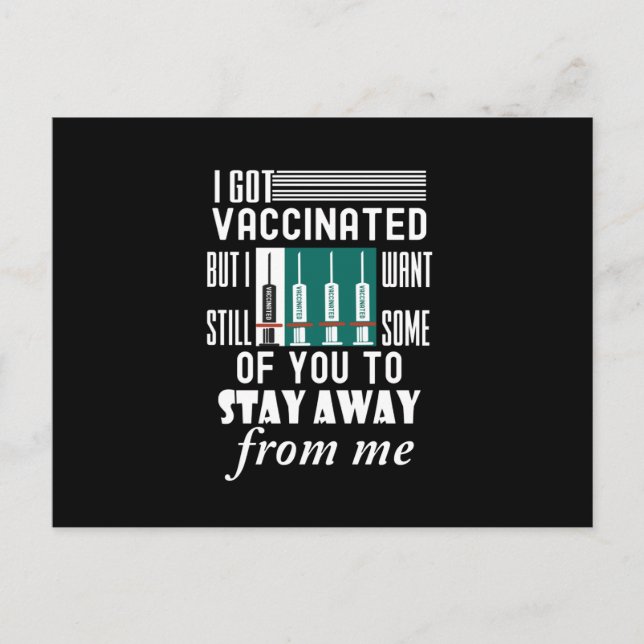 i got vaccinated but stay away from me postcard (Front)