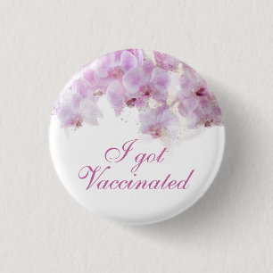 I Got Vaccinated Orchid Watercolor Floral Wedding  3 Cm Round Badge