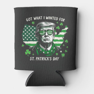 I Got what I wanted for St. Patrick's Day Trump US Can Cooler