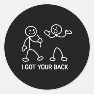 I Got Your Back Classic Round Sticker