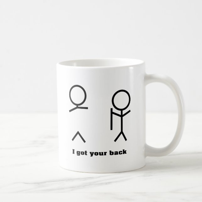 I got your back coffee mug (Right)