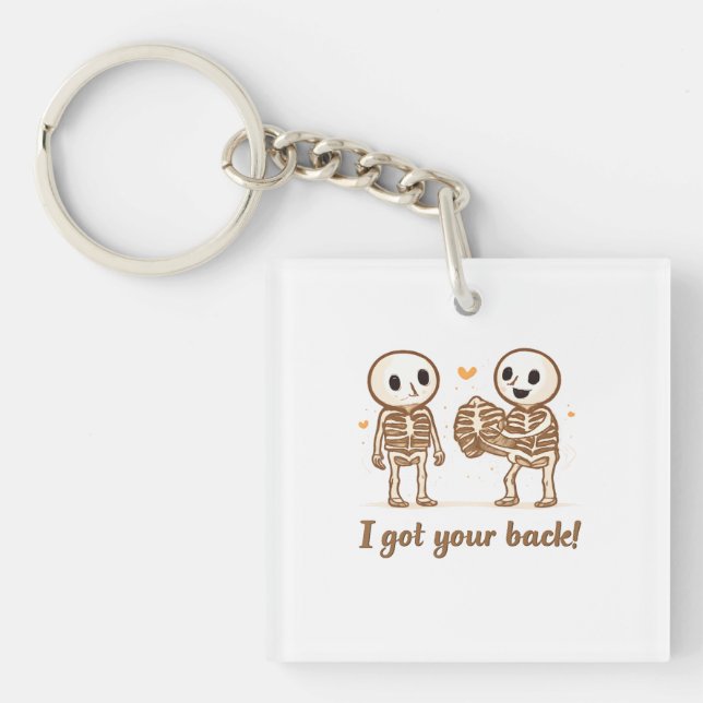 I Got Your Back Cute Skeleton Halloween Quote Key Ring (Front)