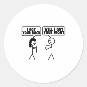I Got Your Back - Front Stick Figure Stick Man Pri Classic Round Sticker