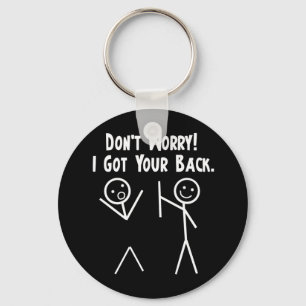 I Got Your Back! Key Ring