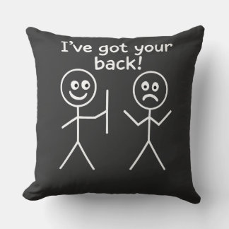 I Got Your Back Stick Figure Graphic Friendship  Cushion