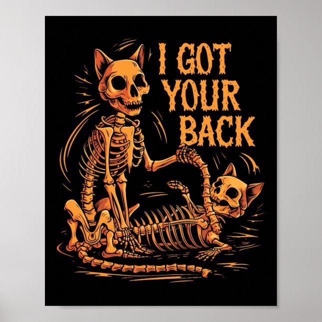 I Got Your Ck Funny Halloween Cat Skeleton Skull S Poster (Front)