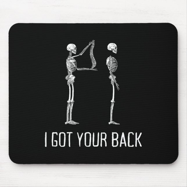 I Got Your Ck Funny Skeleton For Men And Women  Mouse Mat (Front)