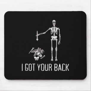 I Got Your Ck Funny Skeleton Humor Lover Mouse Mat