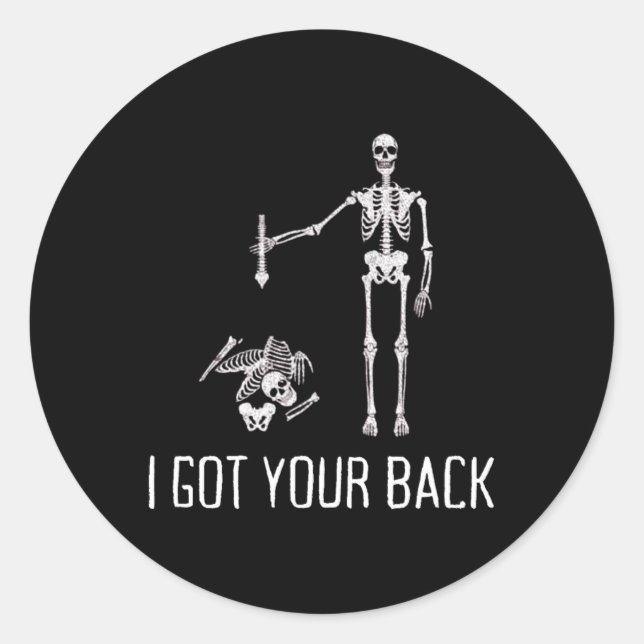 I Got Your Ck Funny Skeleton Humour Lover  Classic Round Sticker (Front)