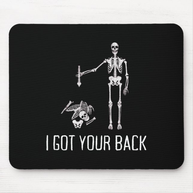 I Got Your Ck Funny Skeleton Humour Lover  Mouse Mat (Front)