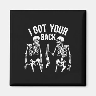 I Got Your Ck Funny Skeleton Spine Halloween Costu Magnet