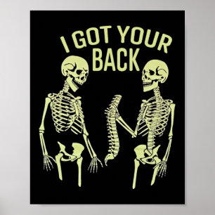 I Got Your Ck Halloween Skeleton Skull Sarcastic Poster