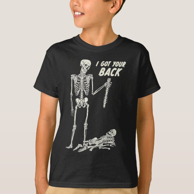 I Got Your Ck Halloween Skeleton Skull Sarcastic  T-Shirt (Front)