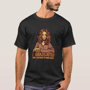 I Graduated Can I Go Back To Bed Now Hippy Retro V T-Shirt