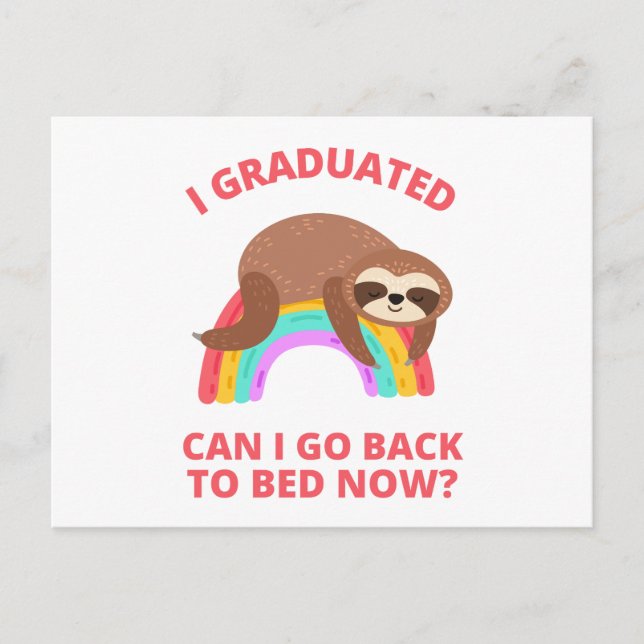 I Graduated Can I Go Back to Bed Now Postcard (Front)