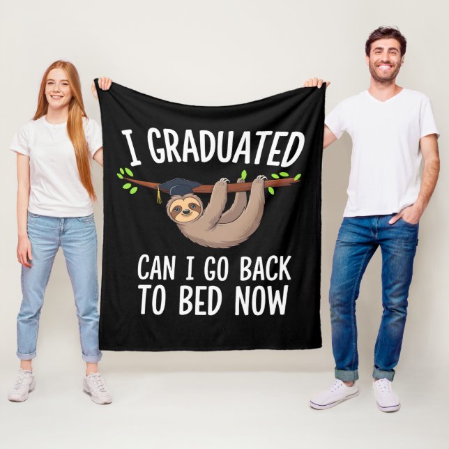 I Graduated Can I Go Back To Bed Now Sloth Fleece Blanket (In Situ)