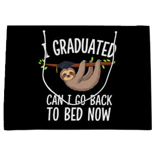 I Graduated Can I Go Back To Bed Now Sloth Large Gift Bag