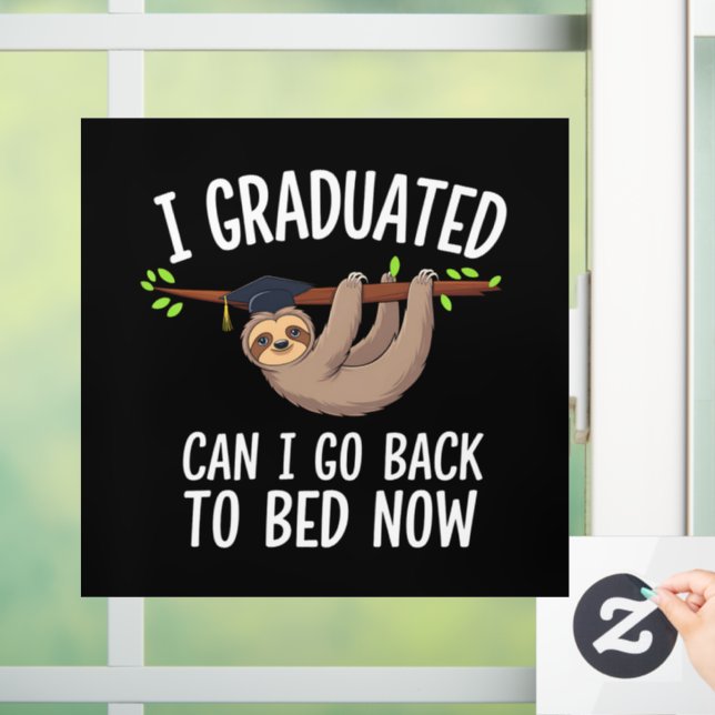 I Graduated Can I Go Back To Bed Now Sloth Window Cling (Home)